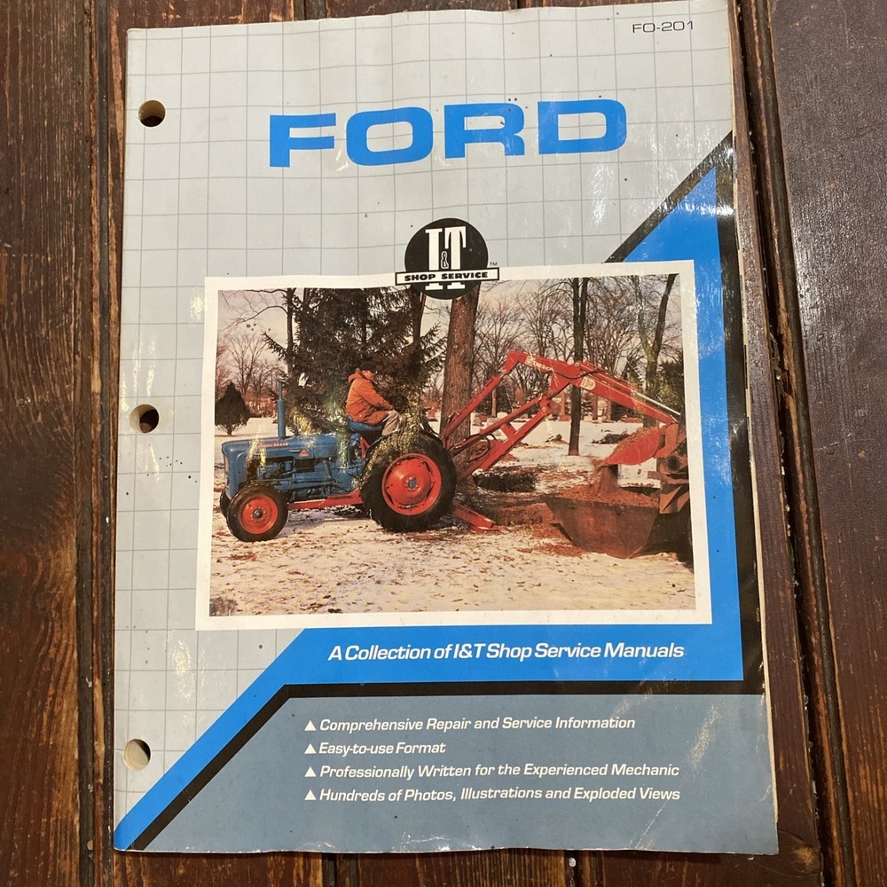 I&T Ford Shop Service‎ Tractor Manual F-201 Covers 22 Tractor Models